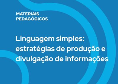 Linguagem simples: estratégias de produção e divulgação de informações