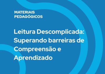 Leitura Descomplicada: Superando Barreiras de Compreensão e Aprendizado