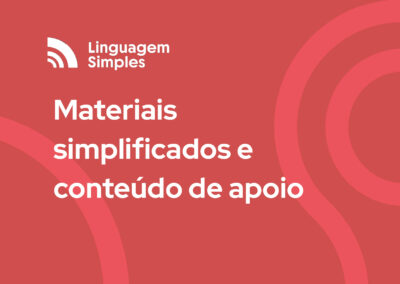 Materiais simplificados e conteúdos de apoio