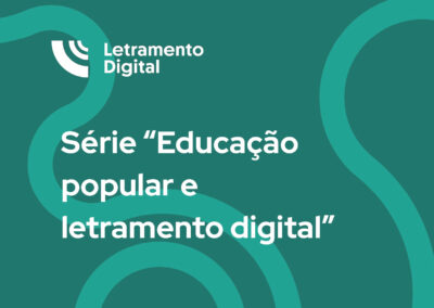 Série Educação Popular e Letramento Digital